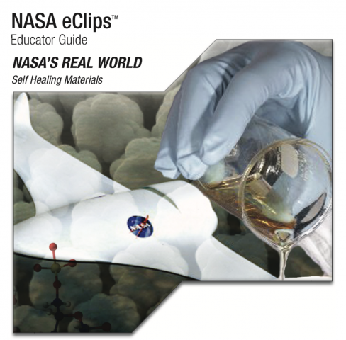 NASA ECLIPS: (MIDDLE SCHOOL)  SELF HEALING MATERIALS 