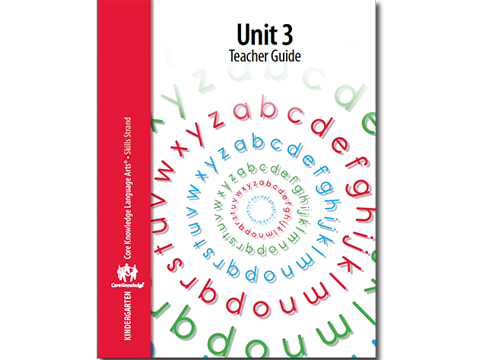 CKLA Kindergarten Skills: Unit 3