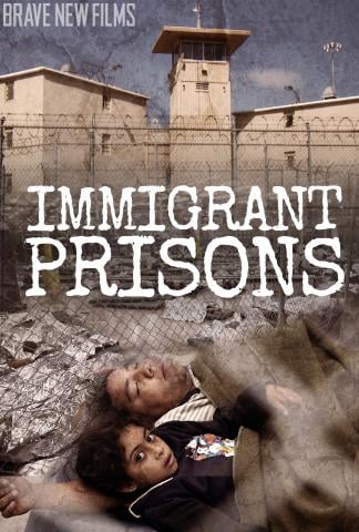 Immigrant Prisons