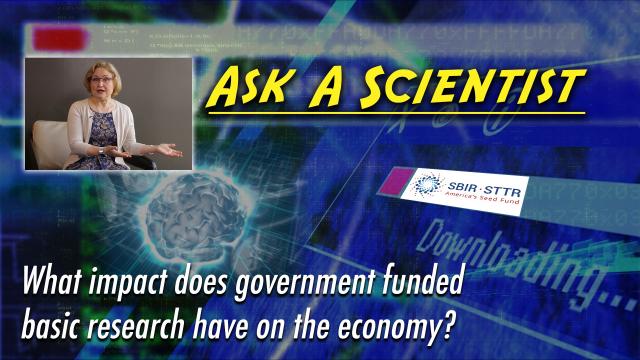 Ask a Scientist: Laura Philips - What impact does government-funded basic research have on the economy?