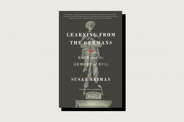 LEARNING FROM THE GERMANS:  RACE AND THE MEMORY OF EVIL