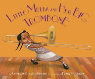 Little Melba and Her Big Trombone: Discussion Guide